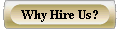  Why Hire Us? 